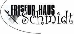 FRISEUR HAUS Schmidt
