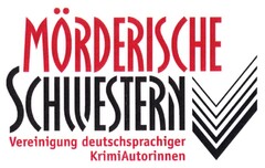 MÖRDERISCHE SCHWESTERN Vereinigung deutschsprachiger KrimiAutorinnen