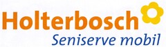 Holterbosch Seniserve mobil