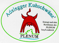Adelegger Kuhschwänz'