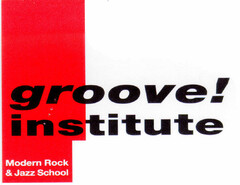 groove! institute Modern Rock & Jazz School