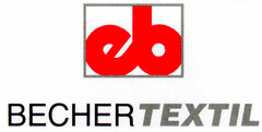 eb BECHERTEXTIL