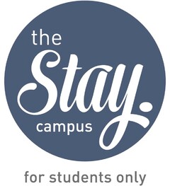 the Stay. campus