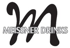 m MEISSNER DRINKS