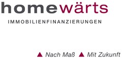 homewärts IMMOBILIENFINANZIERUNGEN Nach Maß Mit Zukunft