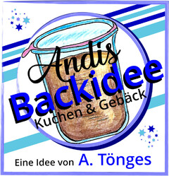 Andis Backidee Kuchen & Gebäck Eine Idee von A. Tönges