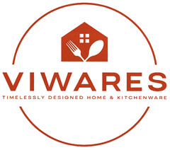 VIWARES TIMELESSLY DESIGNED HOME & KITCHENWARE