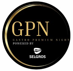 GPN GASTRO PREMIUM NIGHT POWERED BY SELGROS