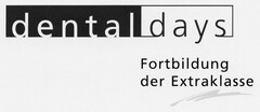 dental days Fortbildung der Extraklasse