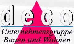 deco Unternehmensgruppe Bauen und Wohnen