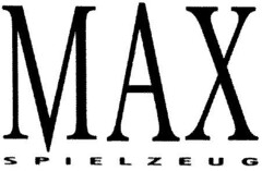 MAX SPIELZEUG