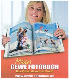 Mein CEWE FOTOBUCH Ihre Fotos als echtes Buch! www.cewe-fotobuch.de