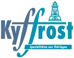 Kyffrost Spezialitäten aus Thüringen