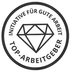 INITIATIVE FÜR GUTE ARBEIT TOP-ARBEITGEBER