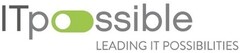 ITpossible LEADING IT POSSIBILITIES