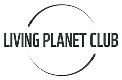 LIVING PLANET CLUB