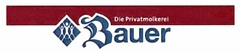 Die Privatmolkerei Bauer