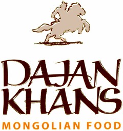 DAJAN KHANS MONGOLIAN FOOD