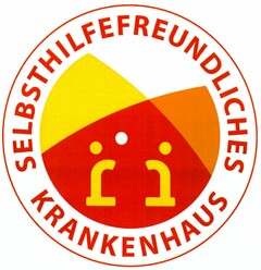 SELBSTHILFEFREUNDLICHES KRANKENHAUS