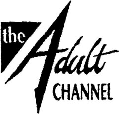 the Adult CHANNEL