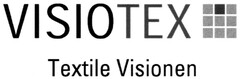 VISIOTEX Textile Visionen