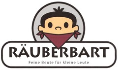 RÄUBERBART Feine Beute für kleine Leute