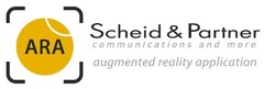 ARA Scheid & Partner communications and more augmented reality application