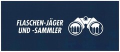 FLASCHEN-JÄGER UND -SAMMLER