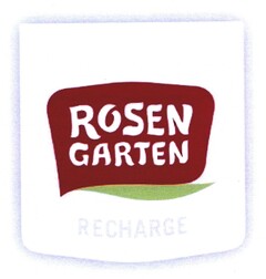 ROSENGARTEN RECHARGE