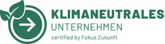 KLIMANEUTRALES UNTERNEHMEN certified by Fokus Zukunft