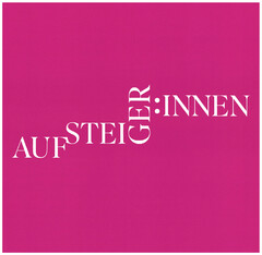 AUFSTEIGER:INNEN