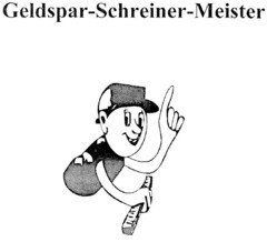 Geldspar-Schreiner-Meister