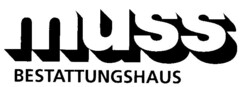 muss BESTATTUNGSHAUS