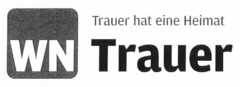 WN Trauer hat eine Heimat Trauer