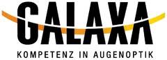 GALAXA KOMPETENZ IN AUGENOPTIK