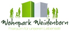 Wohnpark Weidenborn Freiraum für unseren Lebensstil