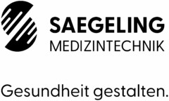 SAEGELING MEDIZINTECHNIK Gesundheit gestalten.