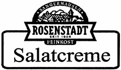 SANGERHAUSEN ROSENSTADT SEIT 1906 FEINKOST Salatcreme