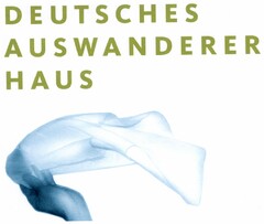 DEUTSCHES AUSWANDERERHAUS