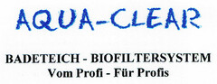 AQUA-CLEAR BADETEICH-BIOFILTERSYSTEM Vom Profi - Für Profis
