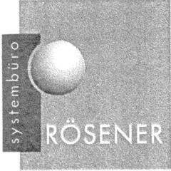 RÖSENER systembüro