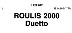 ROULIS 2000 Duetto