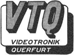 VTQ VIDEOTRONIK QUERFURT