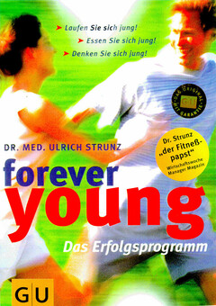 forever young Das Erfolgsprogramm