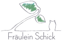 Fräulein Schick