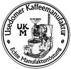 UKM Usedomer Kaffeemanufaktur Echte Manufakturröstung