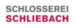 SCHLOSSEREI SCHLIEBACH