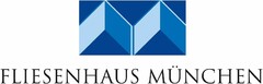 FLIESENHAUS MÜNCHEN