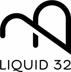 LIQUID 32