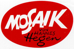 MOSAIK VON HANNES HEGEN